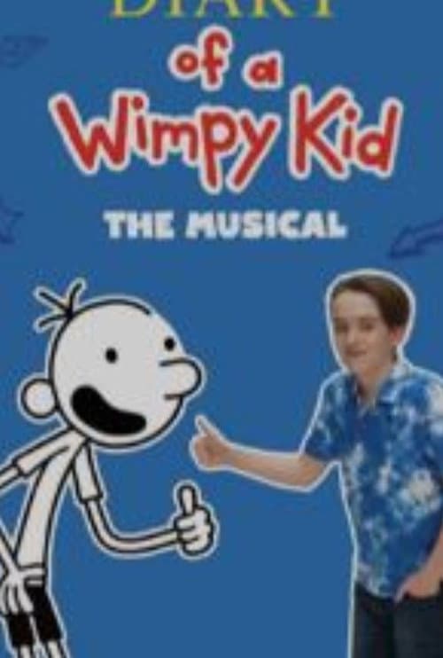 Diary Of A Wimpy Kid: The Musical afişi