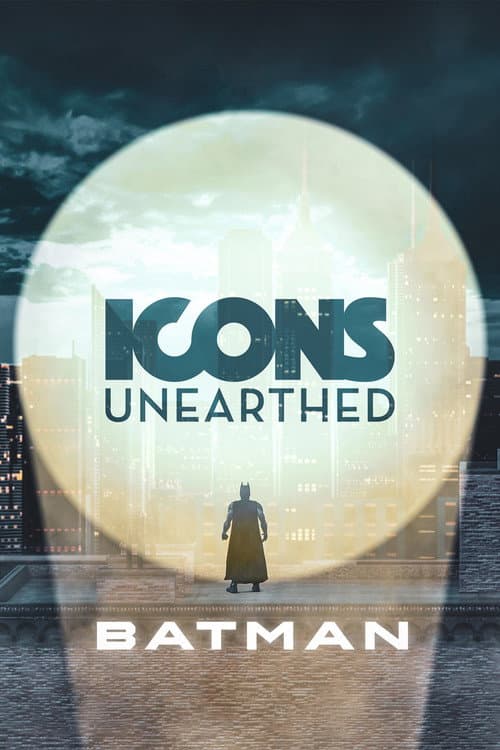 Icons Unearthed: Batman afişi
