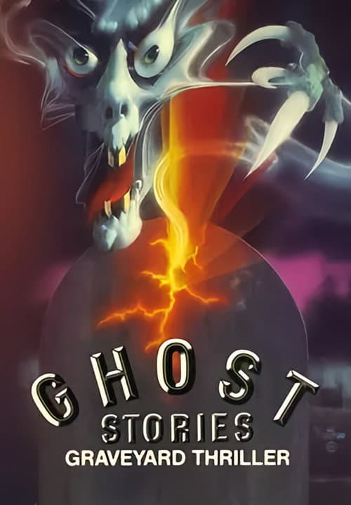 Ghost Stories: Graveyard Thriller afişi