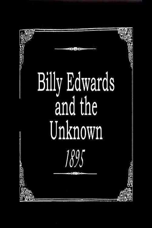 Billy Edwards and the Unknown afişi