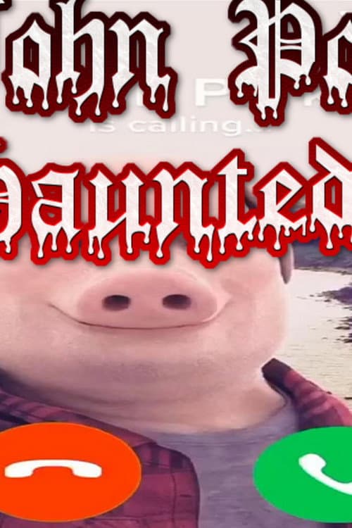 John Pork Haunted afişi