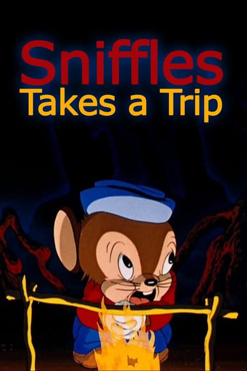 Sniffles Takes a Trip afişi