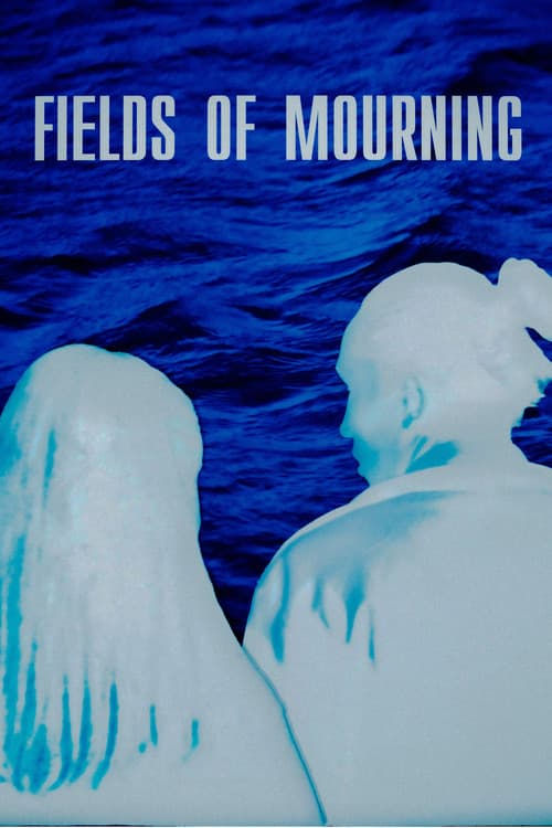 Fields of Mourning afişi