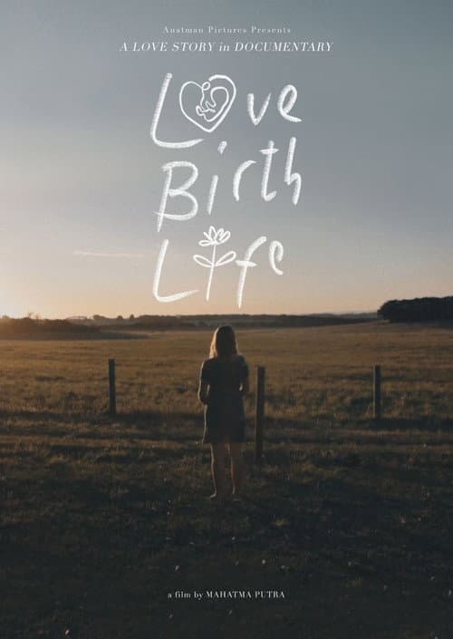 Love Birth Life afişi