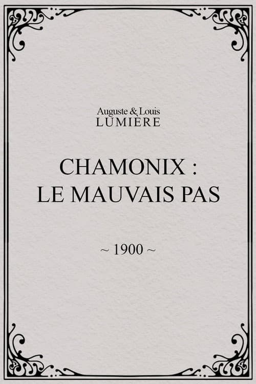 Chamonix: Le mauvais pas afişi