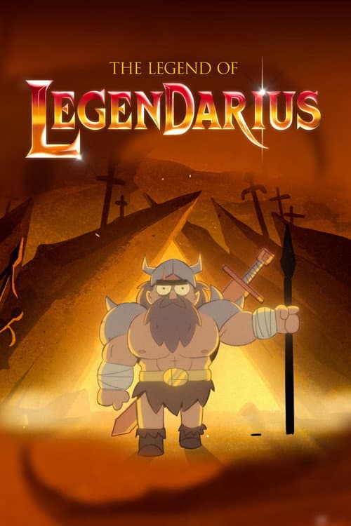 The Legend of Legendarius afişi