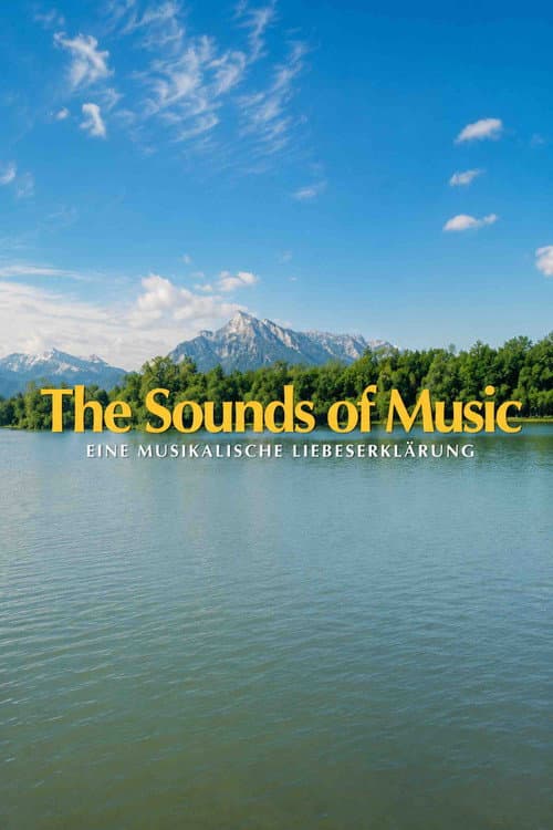 The Sound of Music - Eine musikalische Liebeserklärung afişi