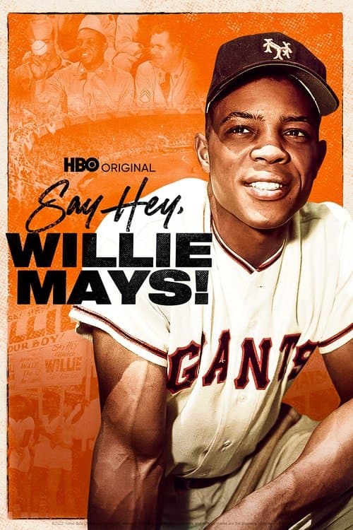 Say Hey, Willie Mays! afişi