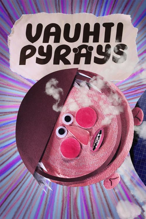 Vauhtipyräys afişi