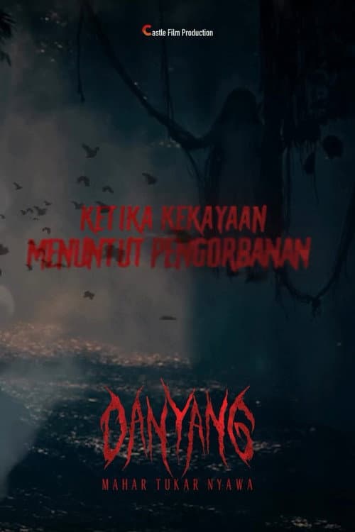 Danyang: Mahar Tukar Nyawa afişi
