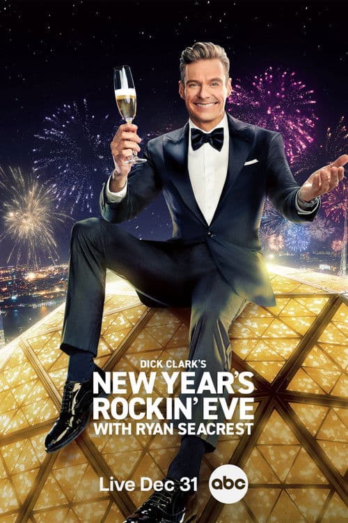 Dick Clark's New Year's Rockin' Eve with Ryan Seacrest afişi