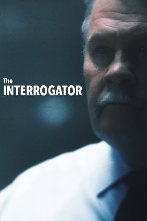 The Interrogator afişi
