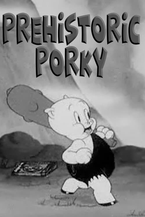 Prehistoric Porky afişi