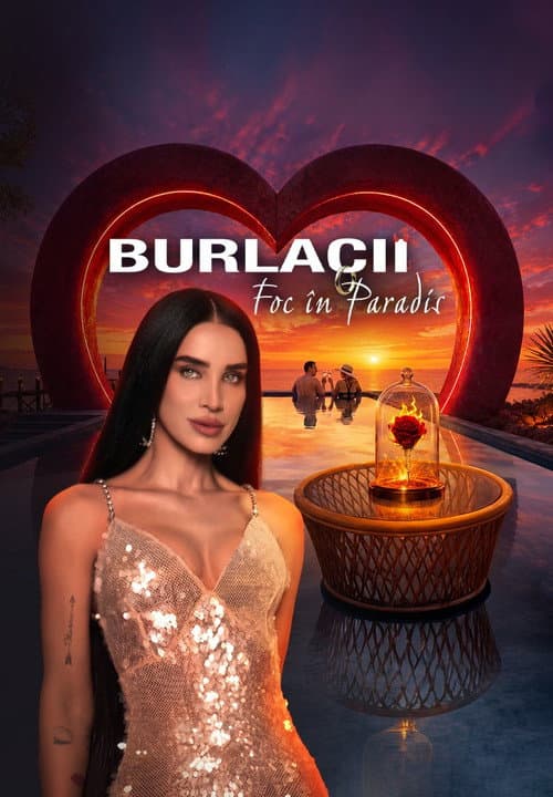 Burlacii: Foc în paradis afişi