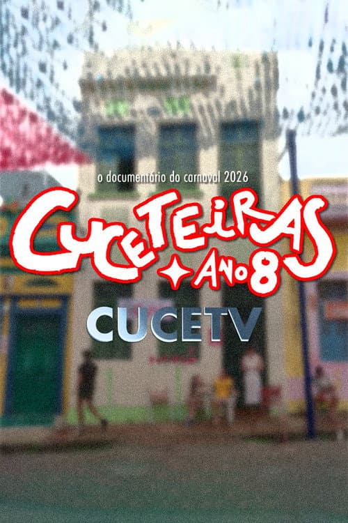 Cuceteiras VIII: CuceTV afişi