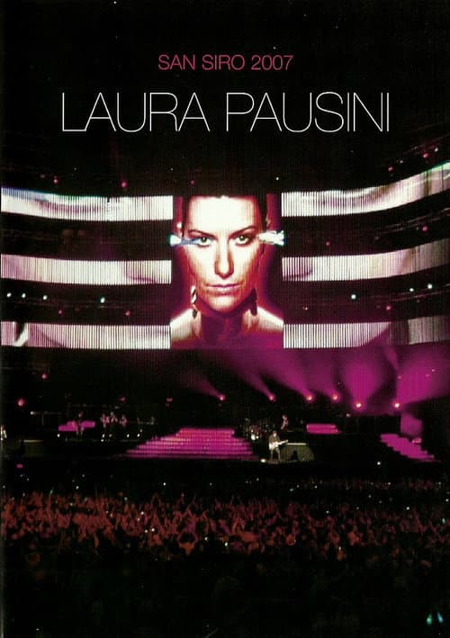 Laura Pausini: San Siro 2007 afişi