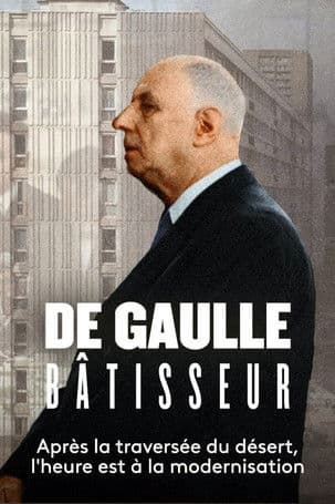 De Gaulle bâtisseur afişi