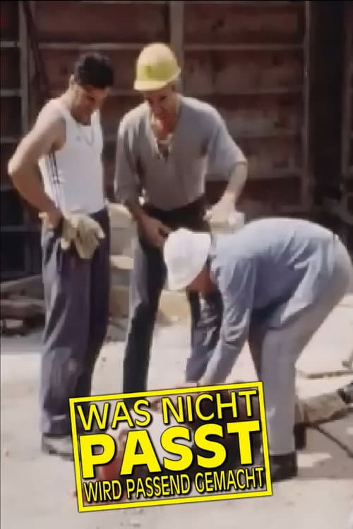 Was nicht paßt, wird passend gemacht afişi