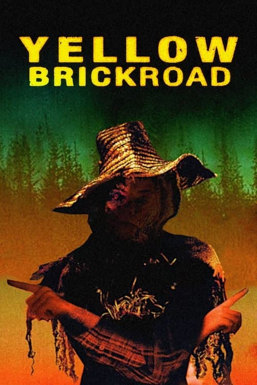 YellowBrickRoad afişi