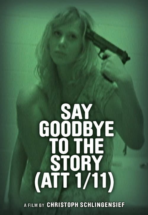 Say Goodbye to the Story (ATT 1/11) afişi