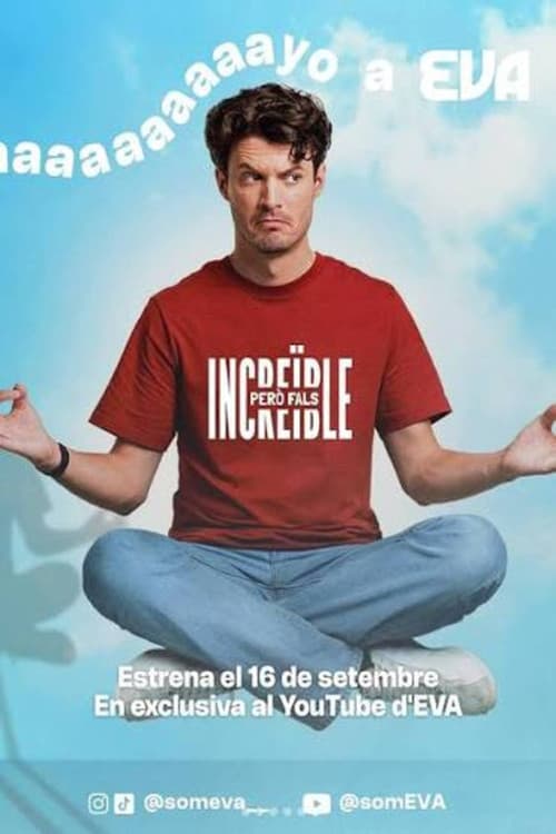 Increïble, però fals afişi