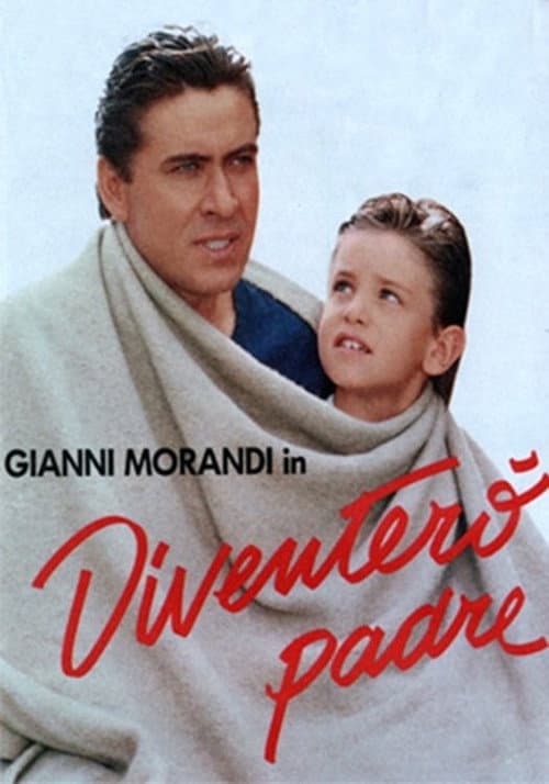 Diventerò padre afişi