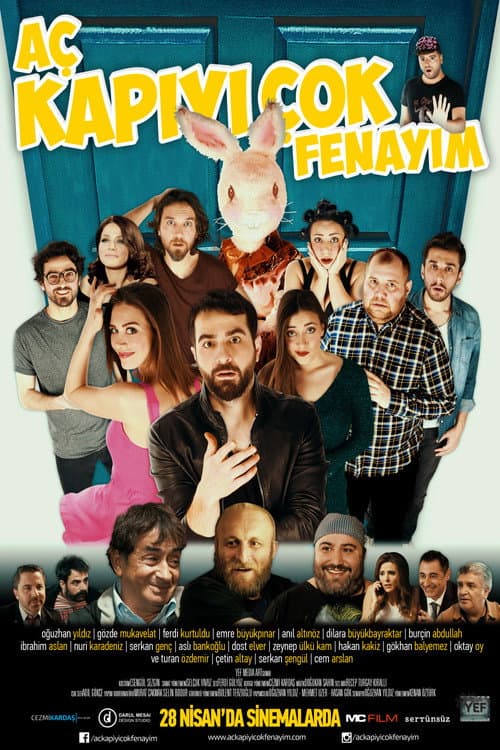 Aç Kapıyı Çok Fenayım afişi