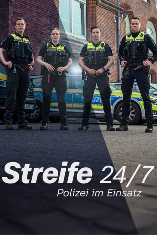 Streife 24/7 - Polizei im Einsatz afişi