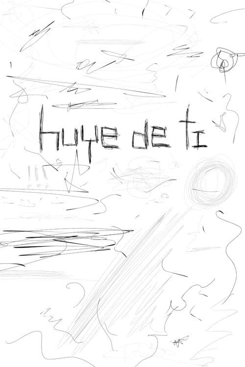 Huye de Ti afişi