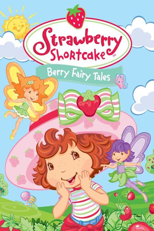 Strawberry Shortcake: Berry Fairy Tales afişi