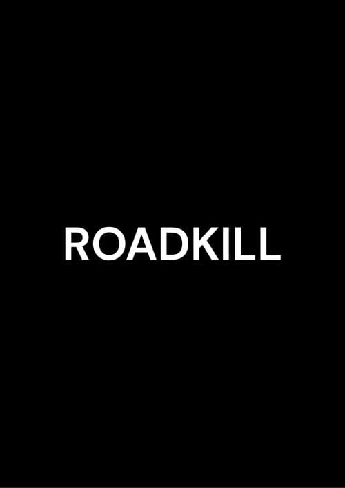 Roadkill afişi