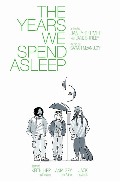 The Years We Spend Asleep afişi