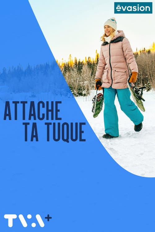 Attache ta tuque afişi