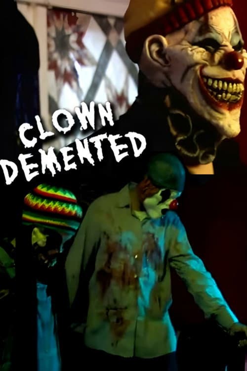Clown Demented afişi