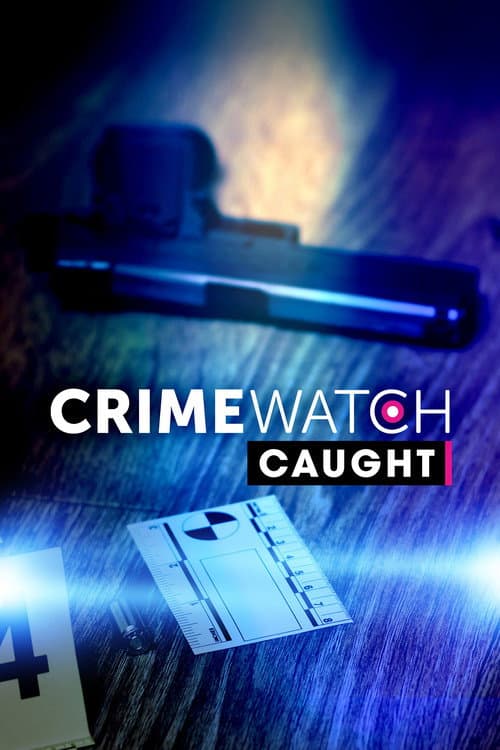 Crimewatch Caught afişi