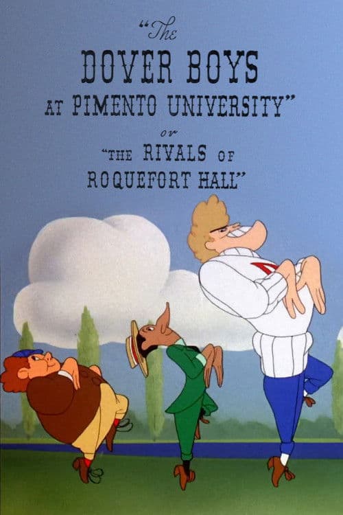 The Dover Boys at Pimento University or The Rivals of Roquefort Hall afişi