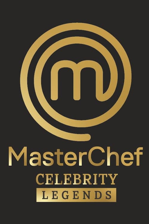 Masterchef Celebrity Legends afişi