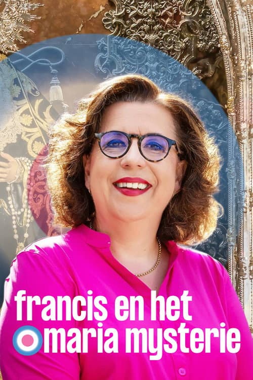 Francis en het Maria-mysterie afişi
