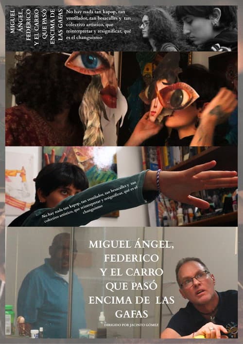 Miguel Ángel, Federico, y el carro que pasó encima de las gafas afişi
