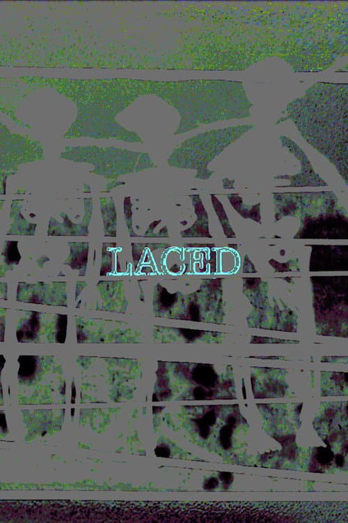 LACED afişi