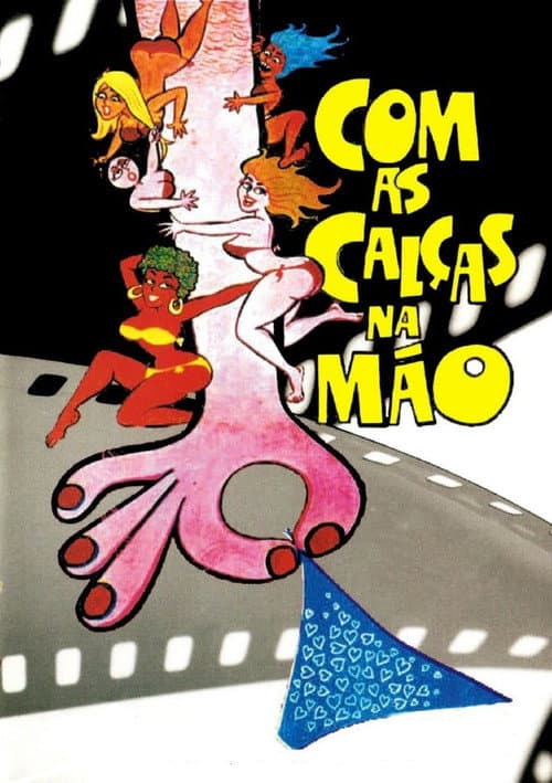 Com as Calças na Mão afişi