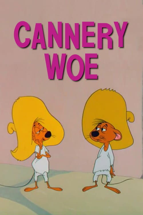 Cannery Woe afişi
