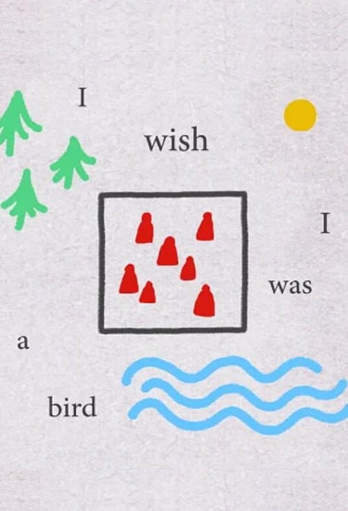 I Wish I Was a Bird afişi