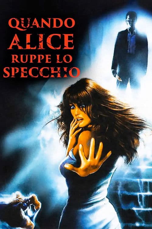 Quando Alice ruppe lo specchio afişi