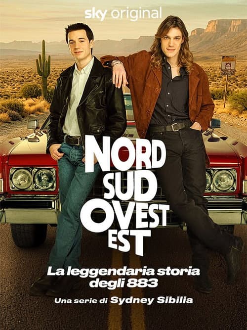 Nord Sud Ovest Est: La leggendaria storia degli 883 afişi