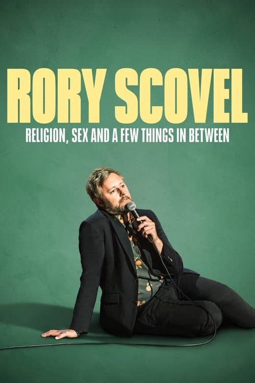 Rory Scovel: Religion, Sex and a Few Things In Between afişi