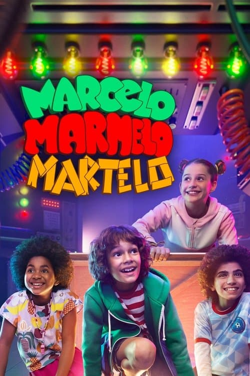 Marcelo, Marmelo, Martelo afişi