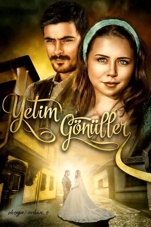 Yetim Gönüller afişi