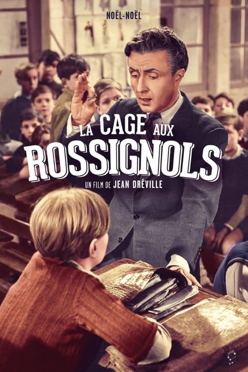 La Cage aux rossignols afişi