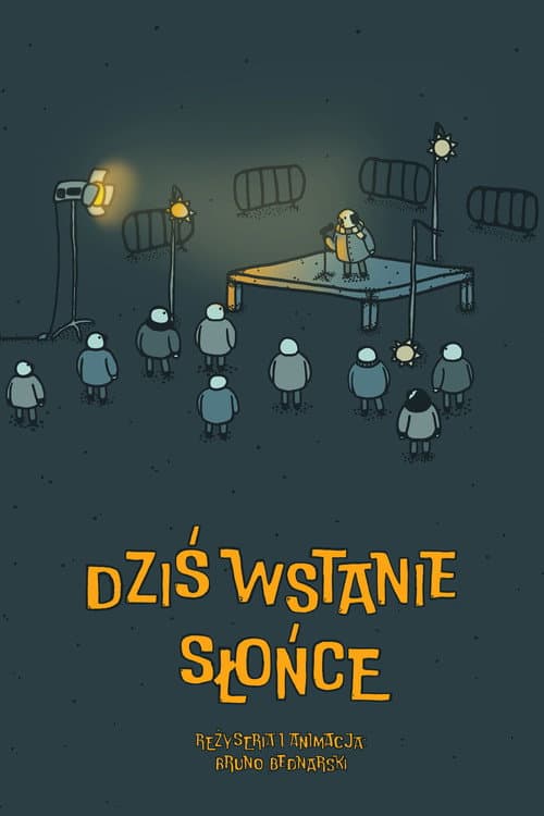 Dziś wstanie słońce afişi